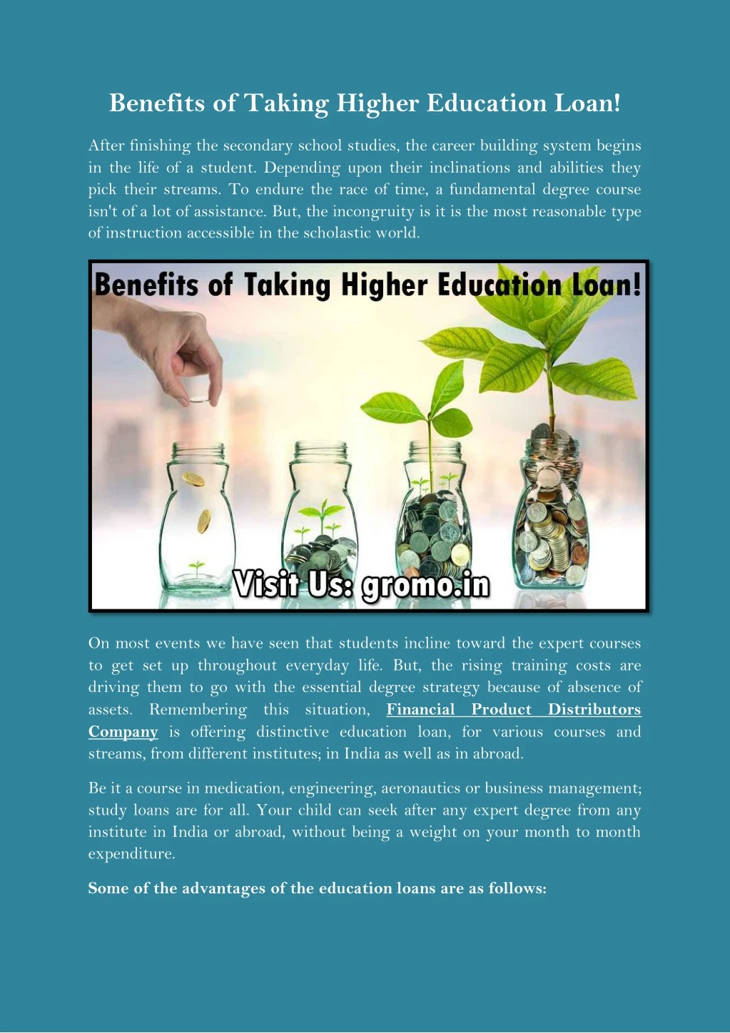 benefits of taking higher education loan