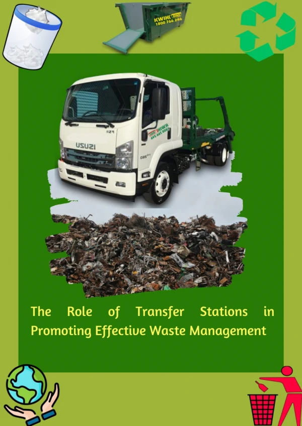 The Role of Transfer Stations in Promoting Effective Waste Management