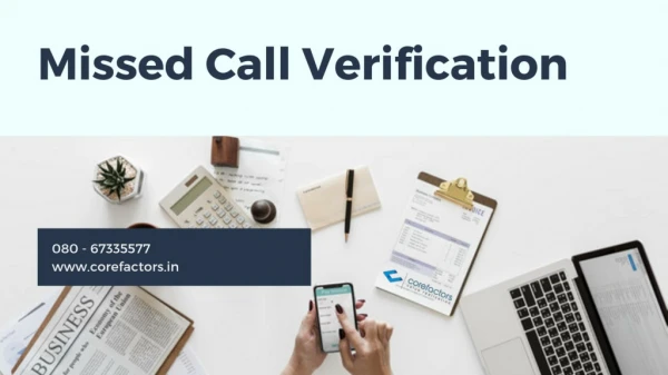 How missed call verification service being used in businesses?