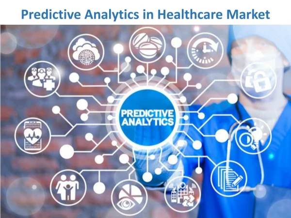 Predictive Analytics in Healthcare Market Development Strategies with Competitive Scenario of The Market