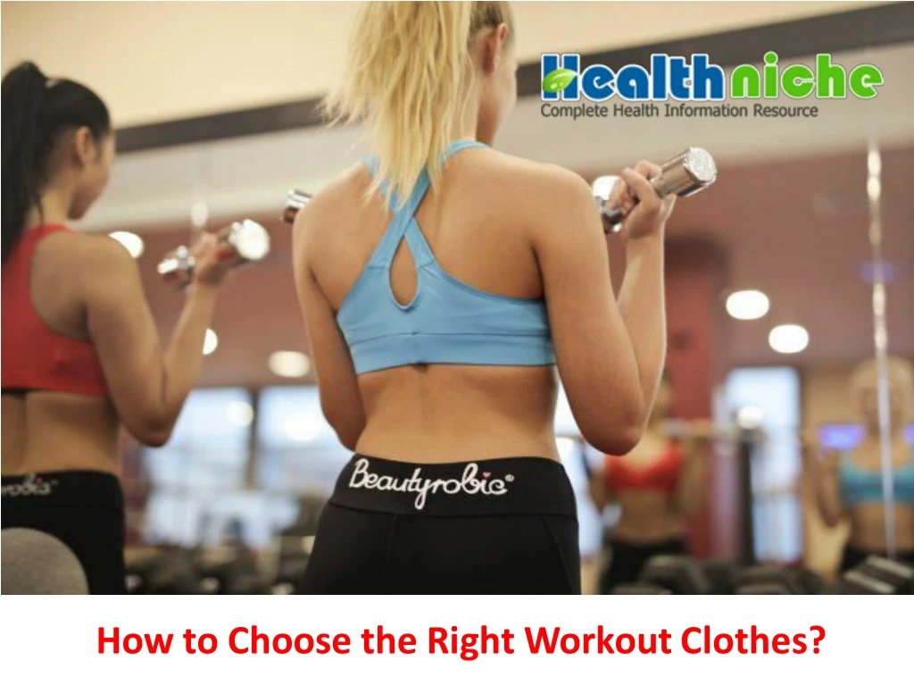 how to choose the right workout clothes
