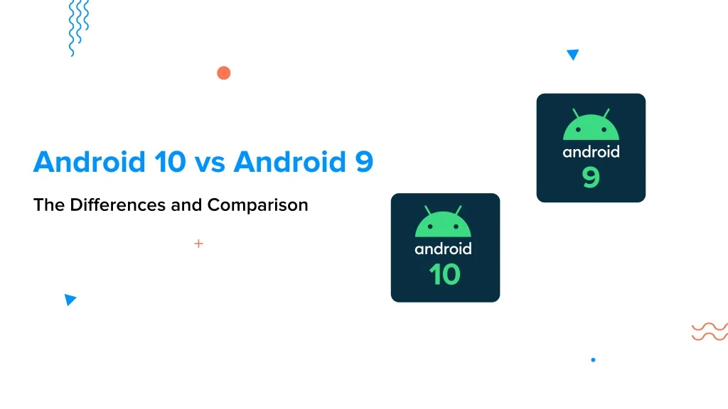 android 10 vs android 9