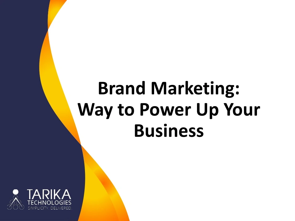 brand marketing way to power up your business