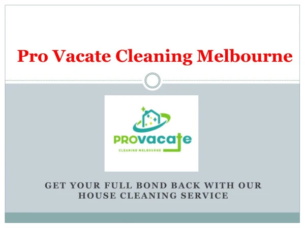 Vacate Cleaning Melbourne | Move Out Cleaning | End of Lease Cleaning