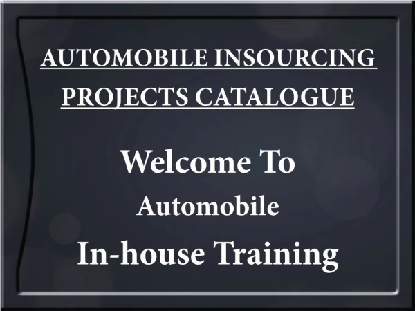 Automobile In-house Training