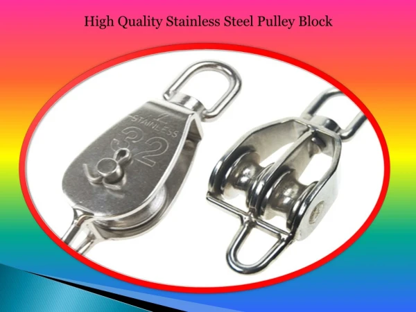 High Quality Stainless Steel Pulley Block