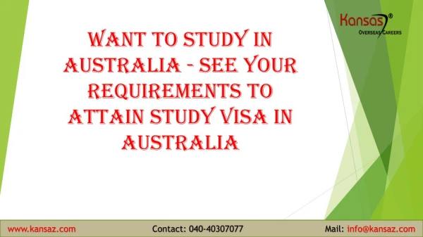 Want to study in Australia - See your requirements to attain Study Visa in Australia