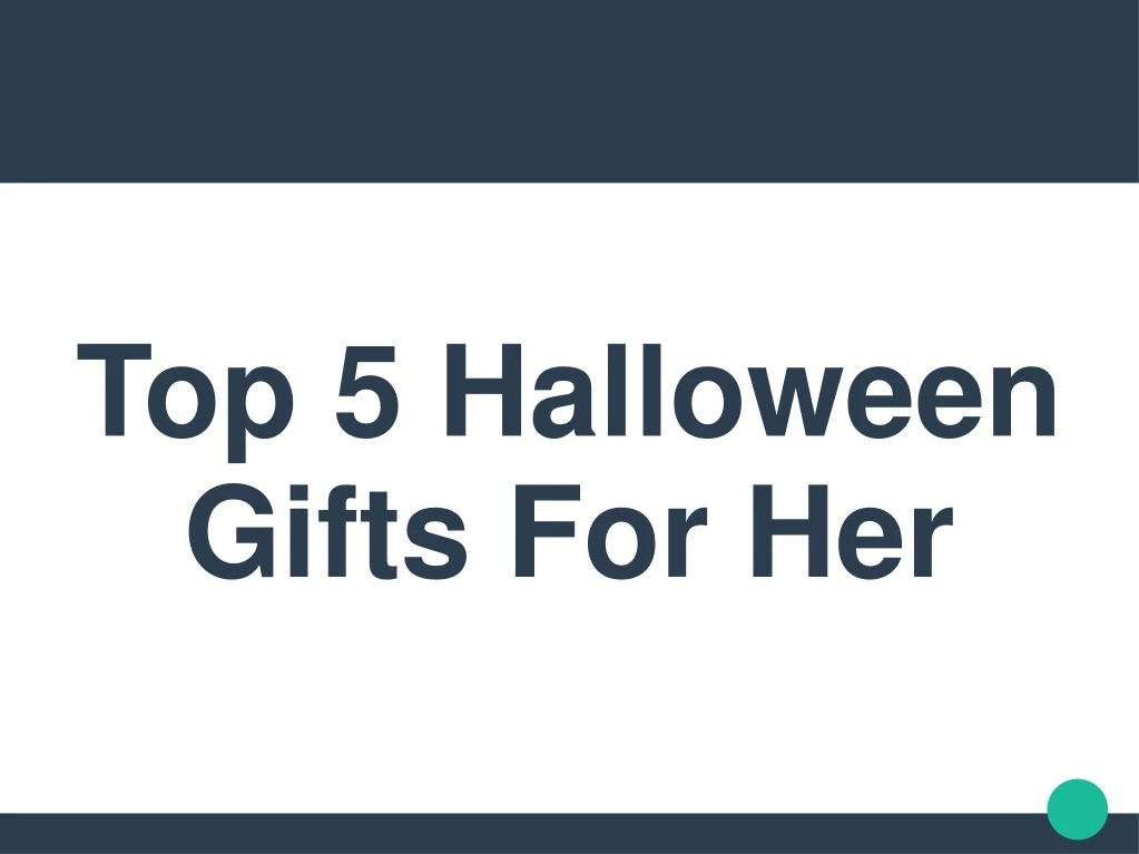 top 5 halloween gifts for her