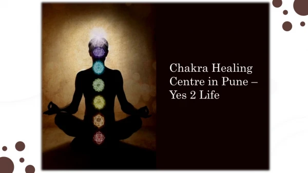 Chakra Healing Centre in Pune