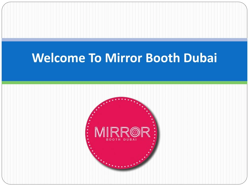 welcome to mirror booth dubai