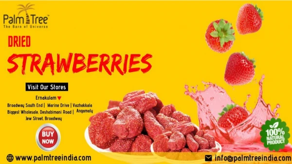 Dried Strawberries - Pure Taste & Healthy Life!