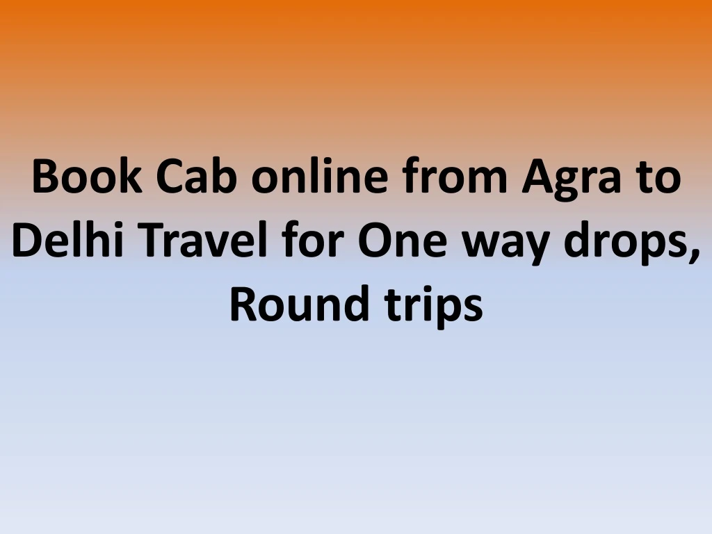 book cab online from agra to delhi travel