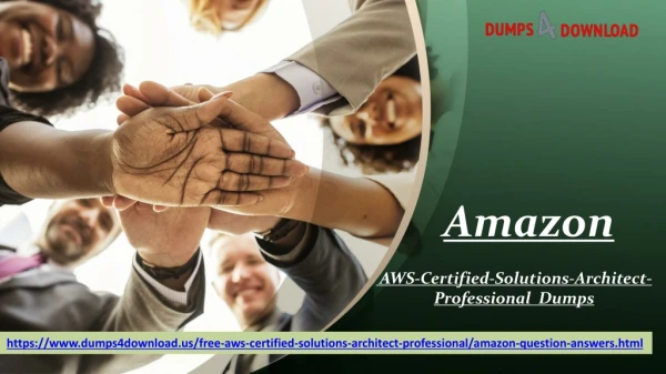 Dumps4Download | Updated AWS-Certified-Solutions-Architect-Professional Exam Dumps Verified by Amazon Certified Profess