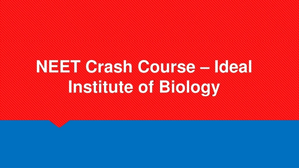 neet crash course ideal institute of biology