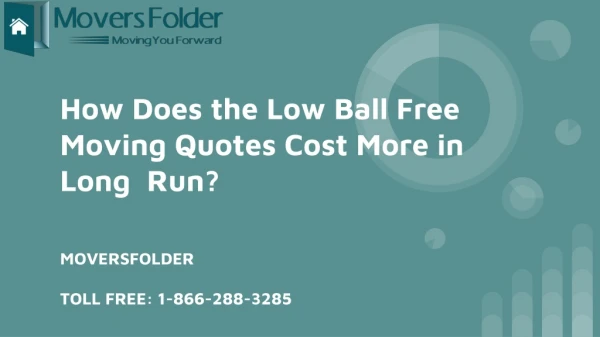 How Does Low Ball Free Moving Quotes Cost More In the Long Run?