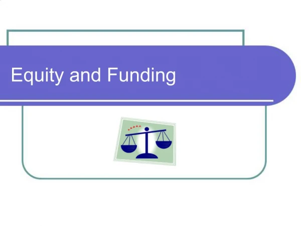 Equity and Funding
