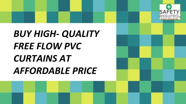Buy high- quality Free Flow PVC Curtains at affordable price