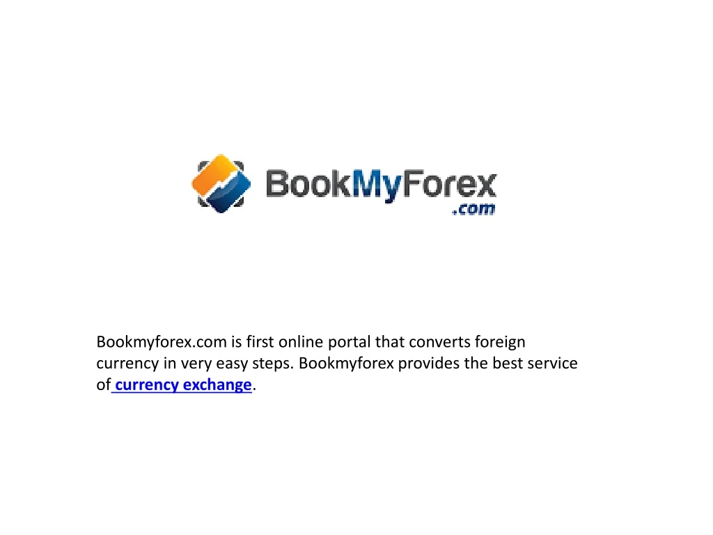 bookmyforex com is first online portal that
