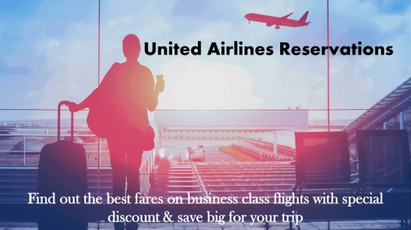 United Airlines Reservations | Book Cheap Flights & Tickets