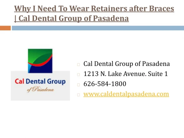 Why I Need To Wear Retainers after Braces? | Orthodontist Pasadena