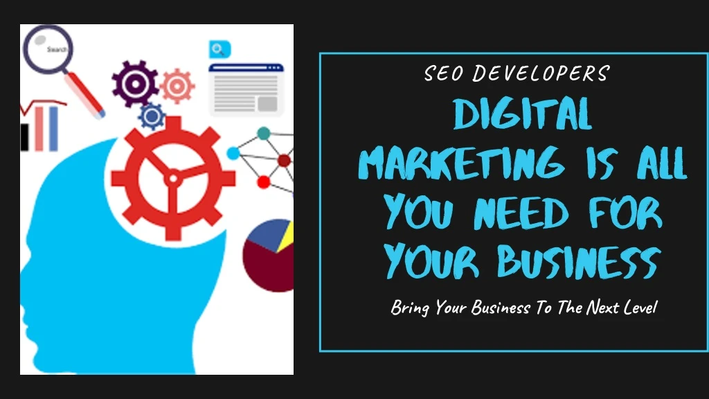 seo developers digital marketing is all you need