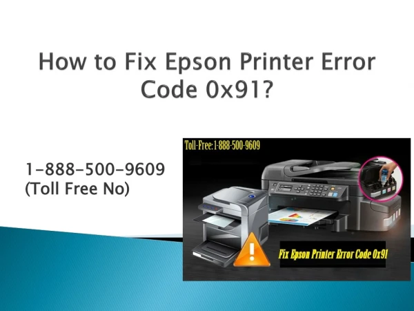 Steps To Fix Epson Printer Error Code 0x91