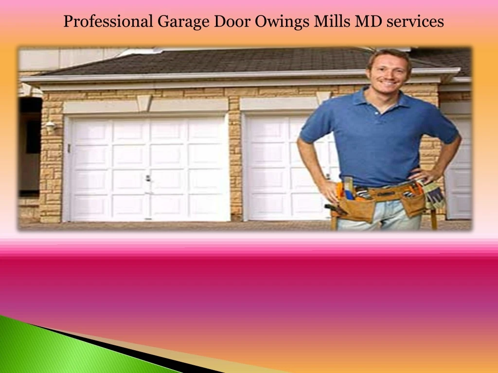 professional garage door owings mills md services