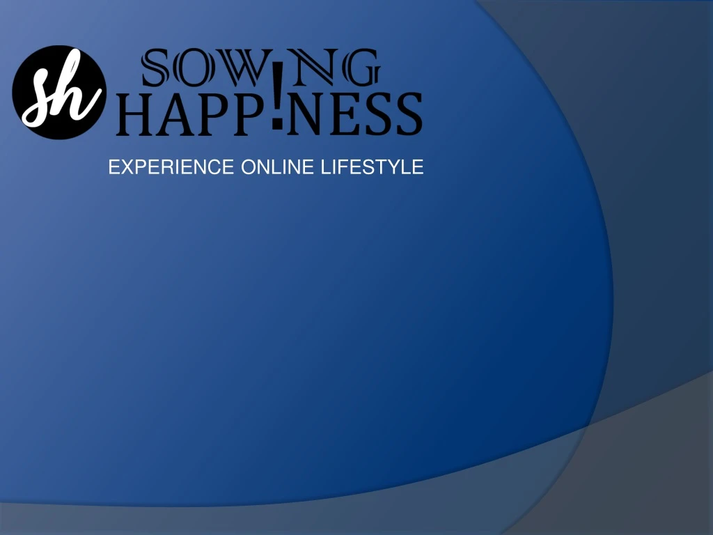 experience online lifestyle