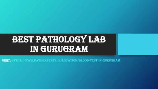 Best pathology lab in Gurugram