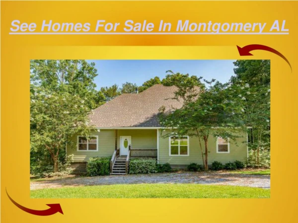 See Homes For Sale In Montgomery AL