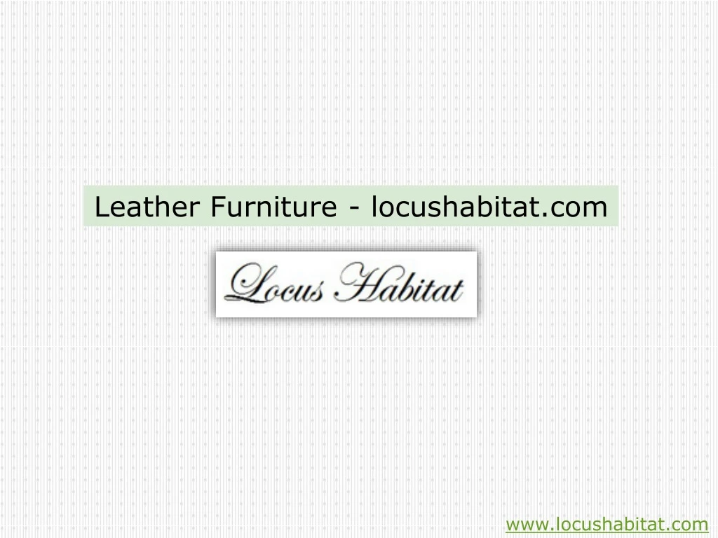 leather furniture locushabitat com