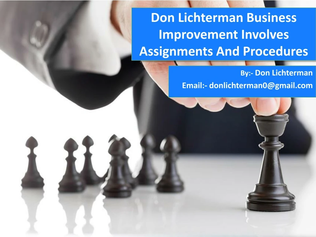 don lichterman business improvement involves assignments and procedures