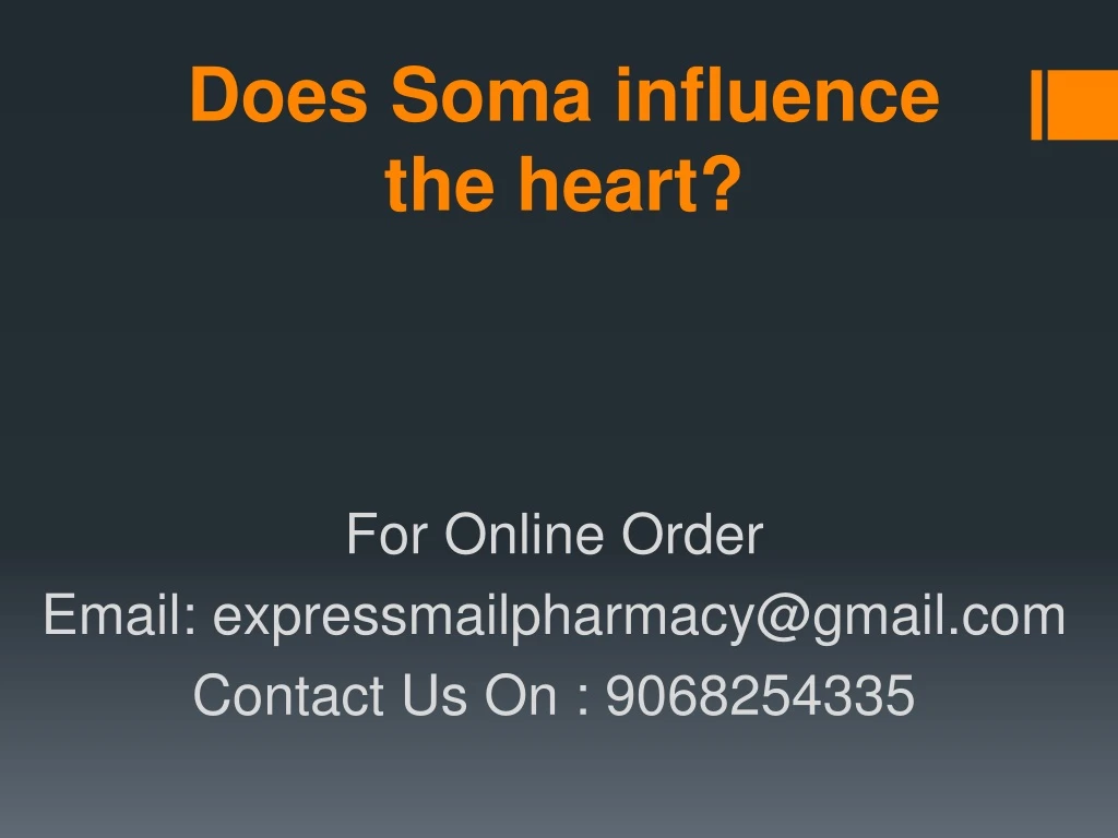does soma influence the heart