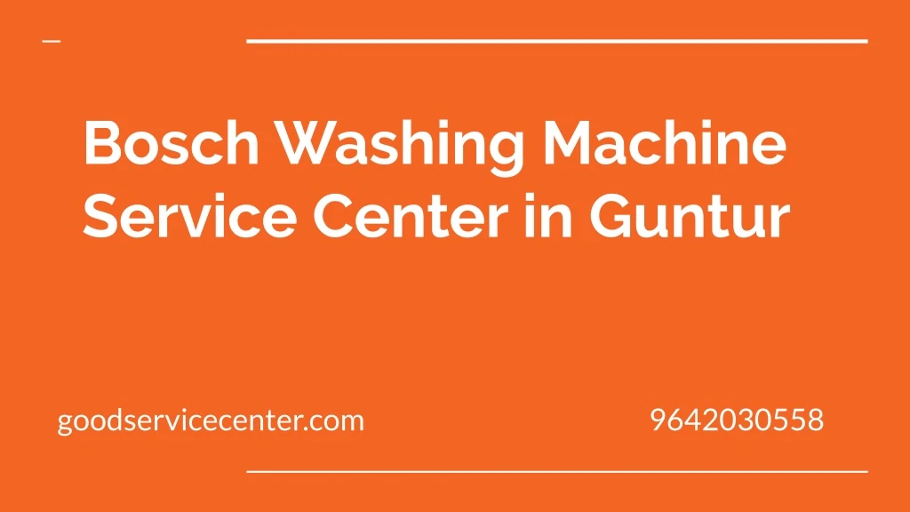 bosch washing machine service center in guntur