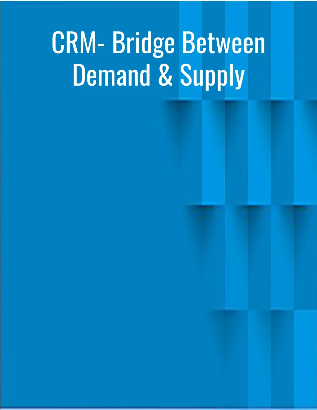 crm bridge between demand supply