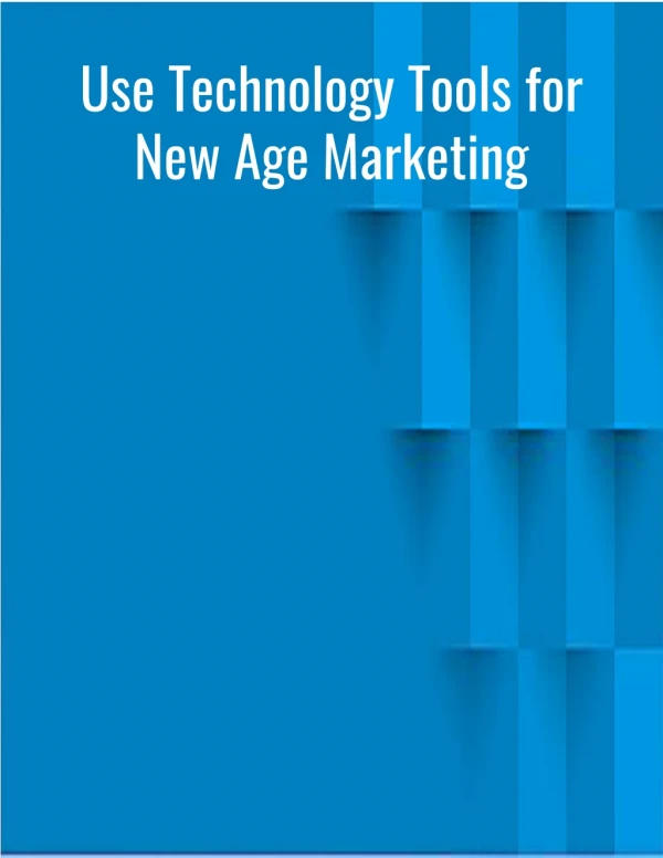use technology tools for new age marketing