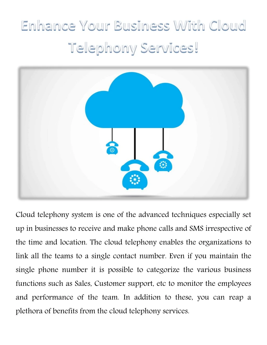 cloud telephony system is one of the advanced