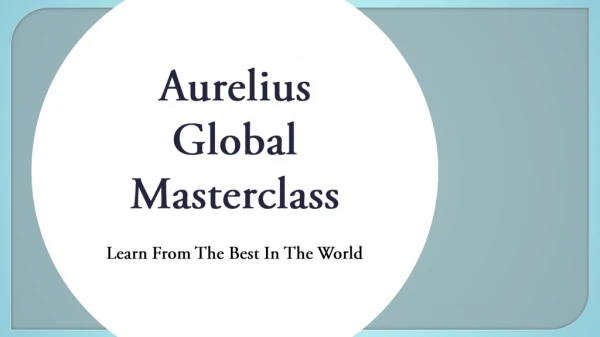 aurelius global masterclass