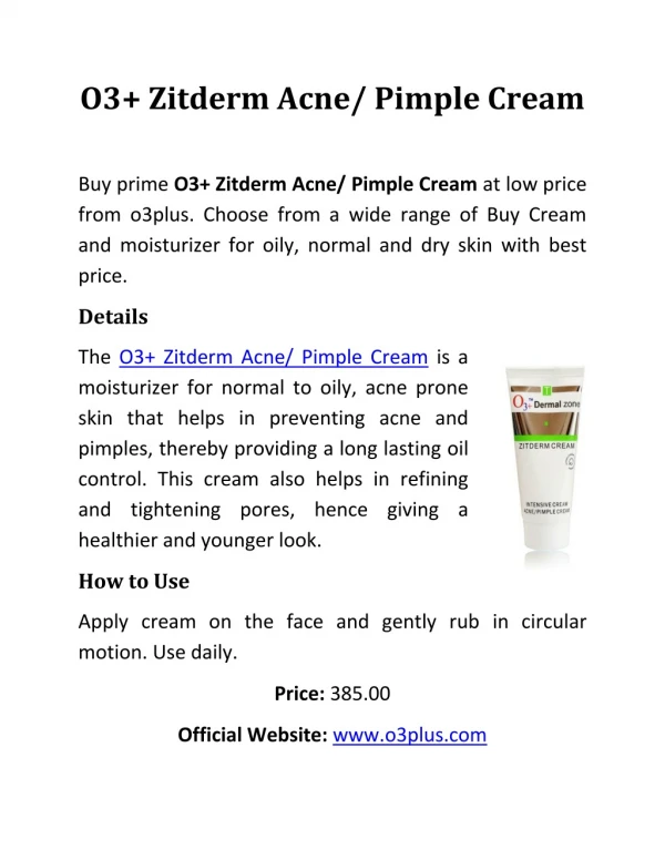 O3 Zitderm Acne/ Pimple Cream