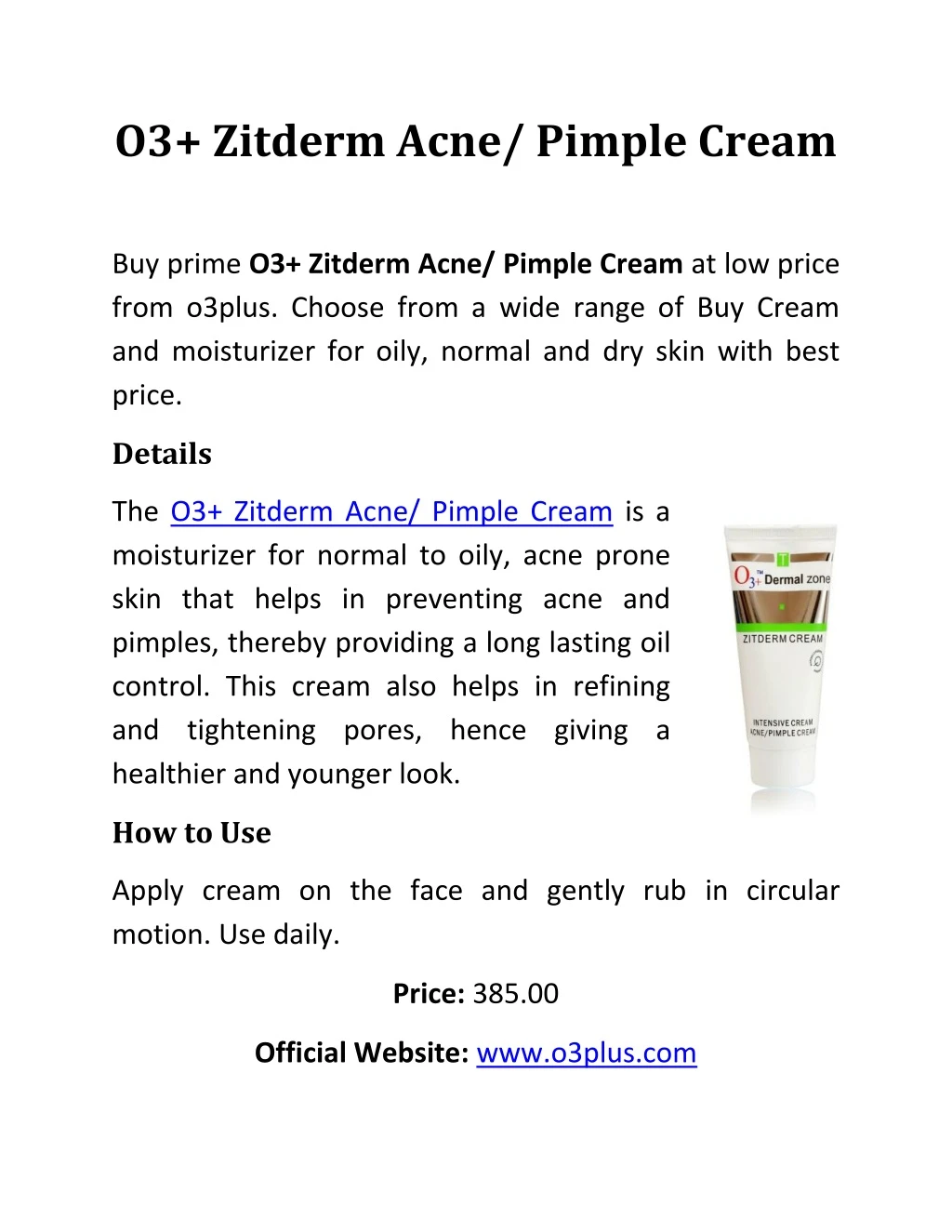o3 zitderm acne pimple cream