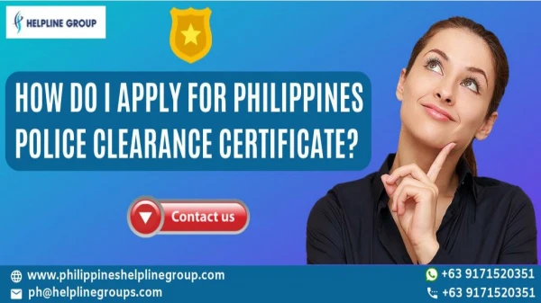 Want to Get Police Clearance Certificate in Philippines?