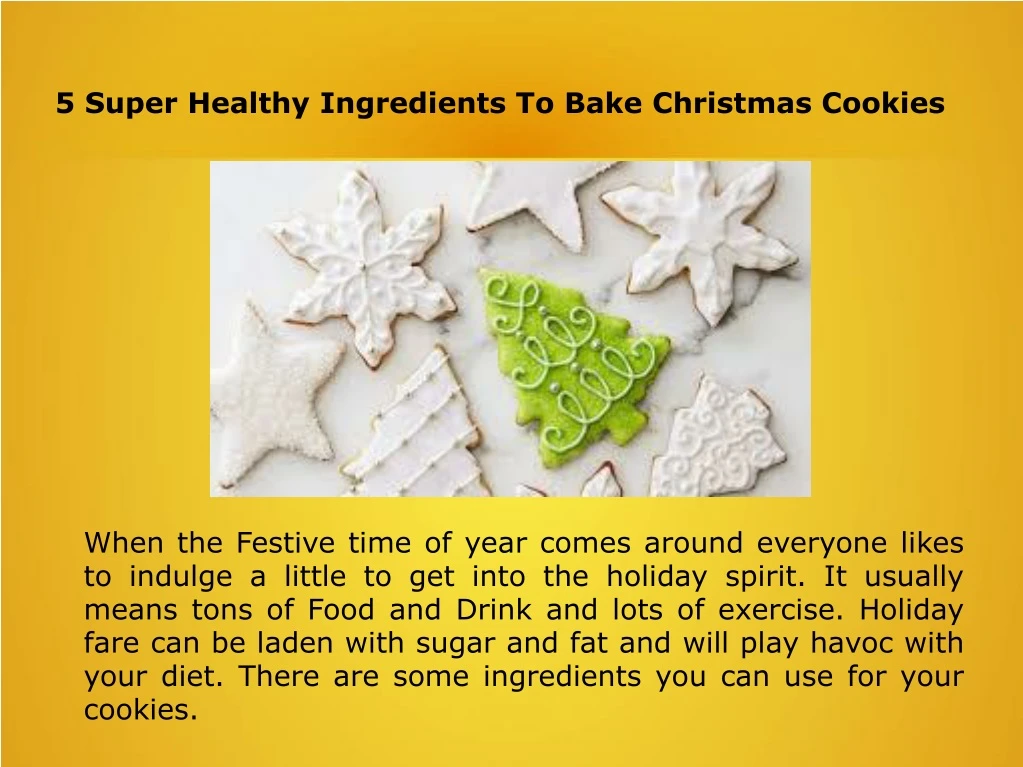 5 super healthy ingredients to bake christmas
