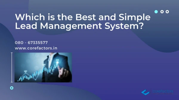 Which is the Best and Simple Lead Management System?