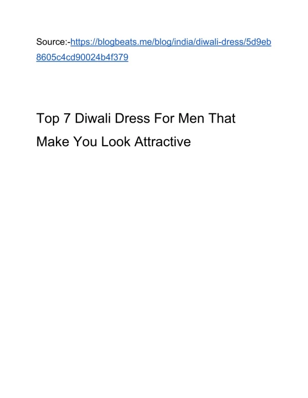 Top 7 Diwali Dress For Men That Make You Look Attractive