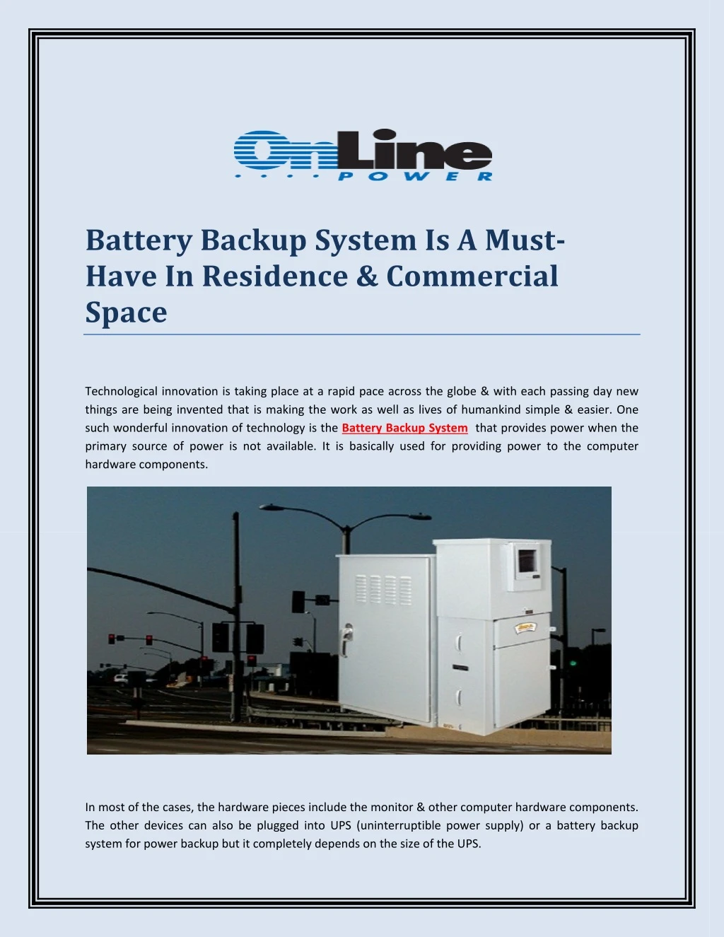 battery backup system is a must have in residence