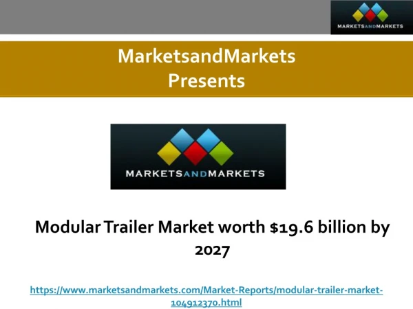 Modular Trailer Market worth $19.6 billion by 2027