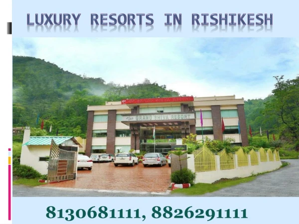 Resorts In Rishikesh | Rishikesh Tour Packages