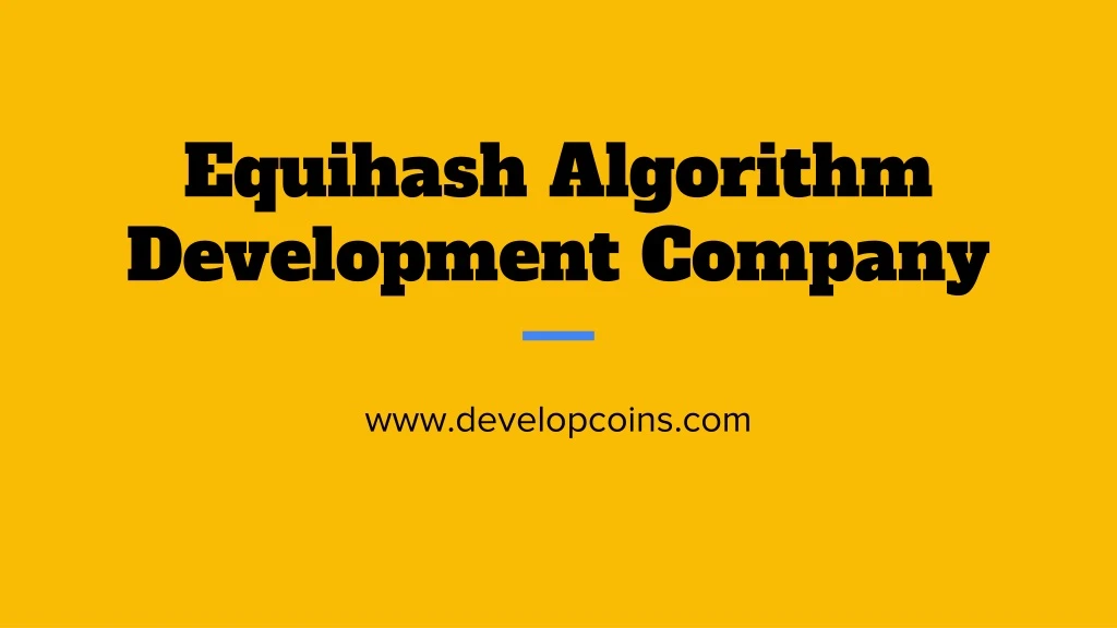 equihash algorithm development company