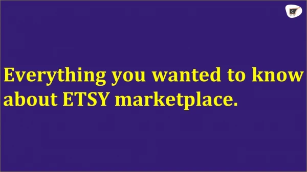 Everything you wanted to know about ETSY marketplace and were afraid to ask!