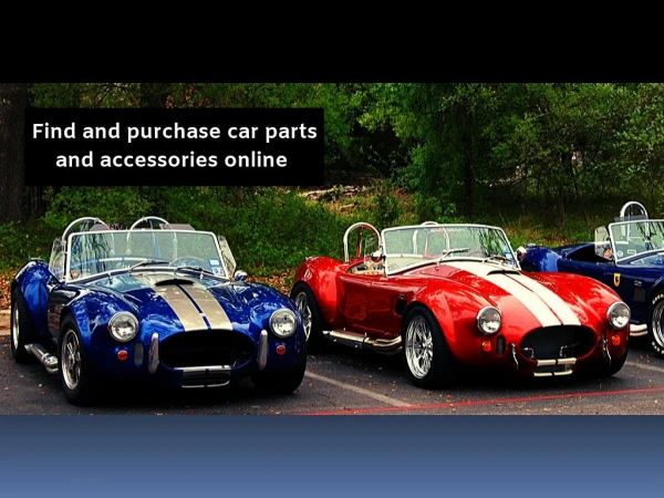 Find And Purchase Car Parts And Accessories Online